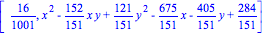 [16/1001, x^2-152/151*x*y+121/151*y^2-675/151*x-405/151*y+284/151]